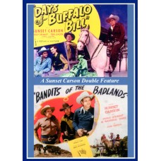 DAY'S OF BUFFALO BILL  (1946)  BANDITS OF THE BADLANDS (1945)